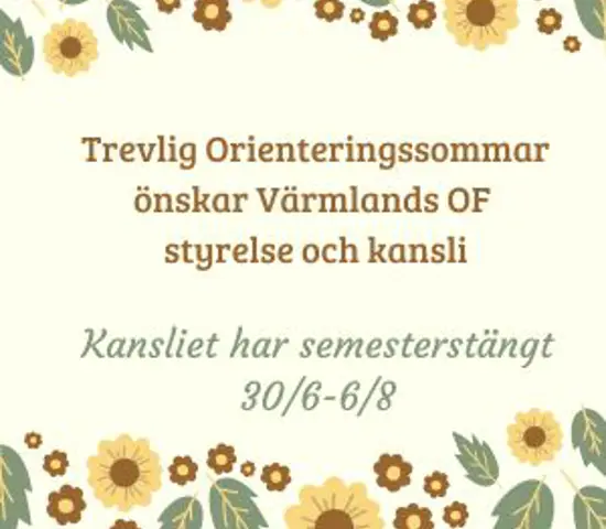 Trevlig Orienteringssommar Önskar Värmlands OF Styrelse Och Kansli